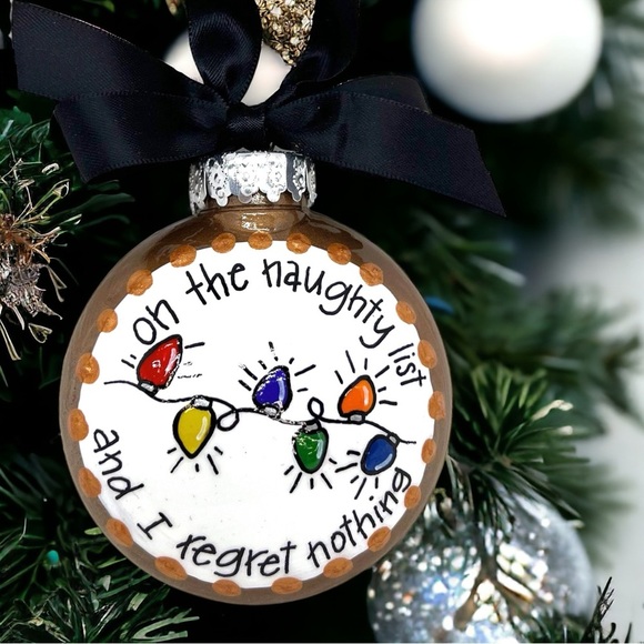 Naughty List Christmas Ornament - "On the Naughty List and I Regret Nothing" - Picture 8 of 8